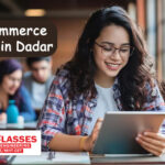 Best Commerce classes in dadar